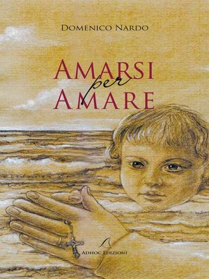 cover image of Amarsi per Amare